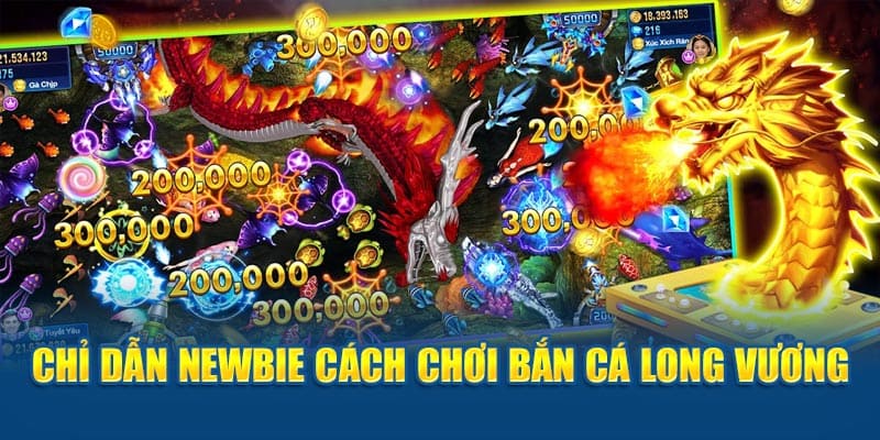 Chỉ dẫn cách chơi bắn cá ngũ long 