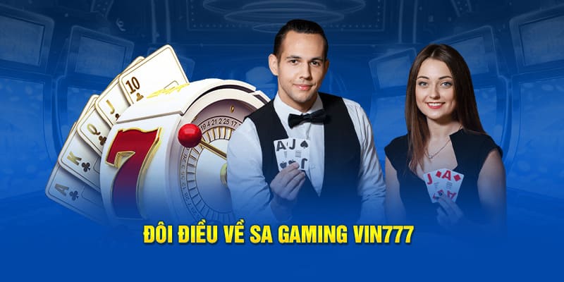 Giới thiệu về sa gaming vin777