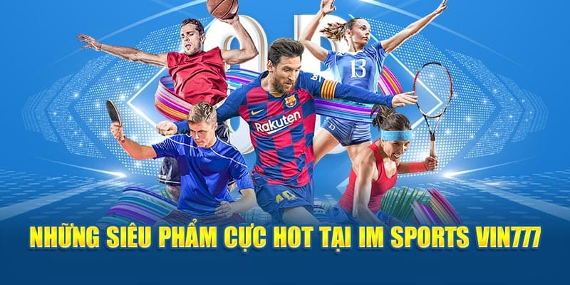 Kho game tại im sports vin777