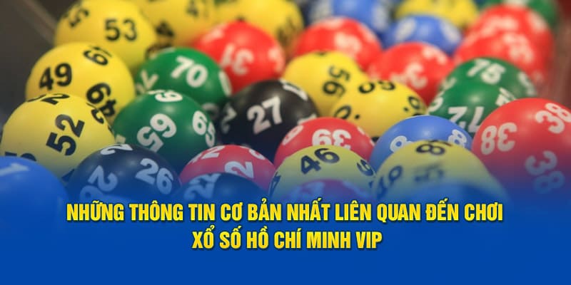 cách chơi xổ số hồ chí minh vip