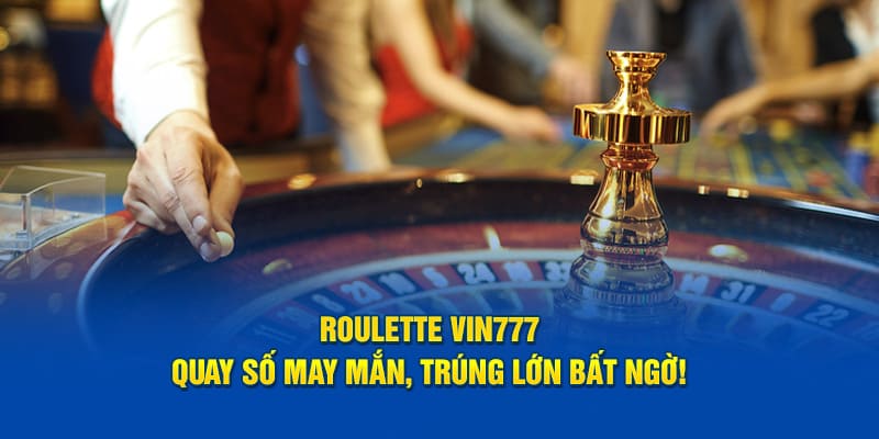 Roulette vin777