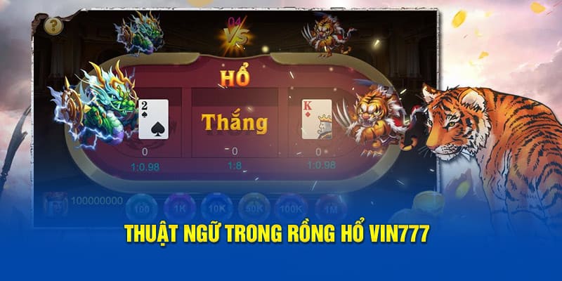 Thuật ngữ trong rồng hổ vin777