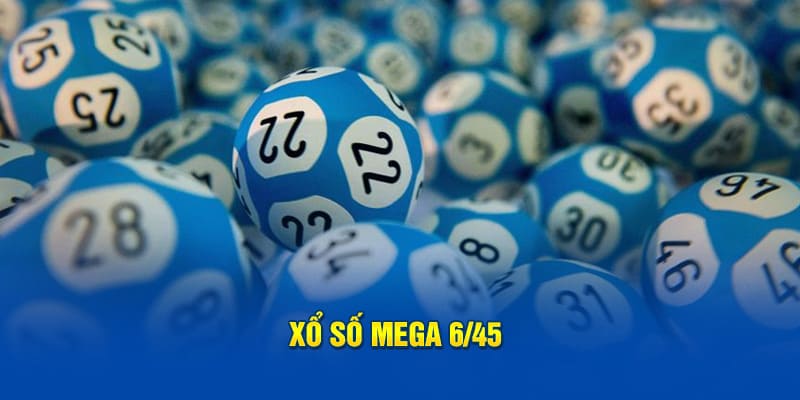 Xổ số mega 6/45