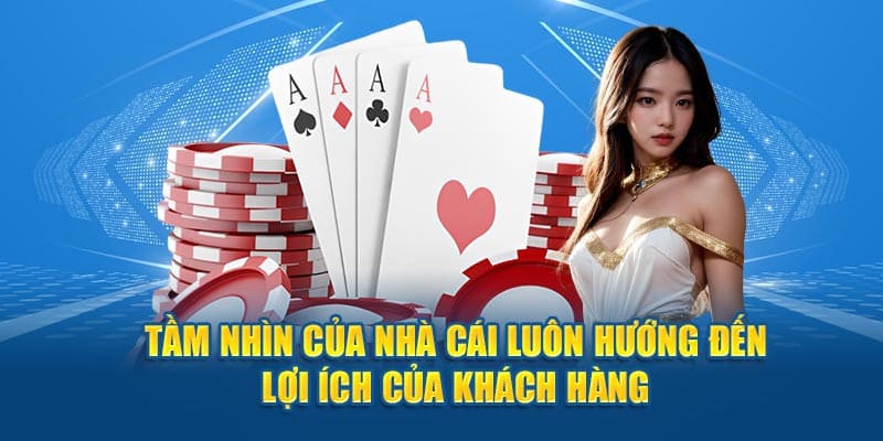 Tầm nhìn của nhà cái vin777